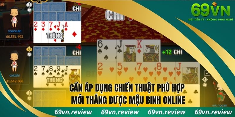 Cần áp dụng chiến thuật phù hợp mới thắng được Mậu Binh online